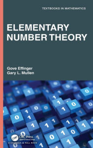Title: Elementary Number Theory, Author: Gove Effinger