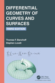 Title: Differential Geometry of Curves and Surfaces, Author: Thomas F. Banchoff