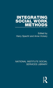 Title: Integrating Social Work Methods, Author: Harry Specht