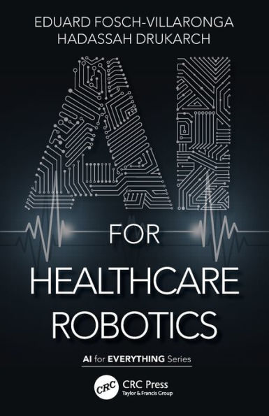 AI for Healthcare Robotics