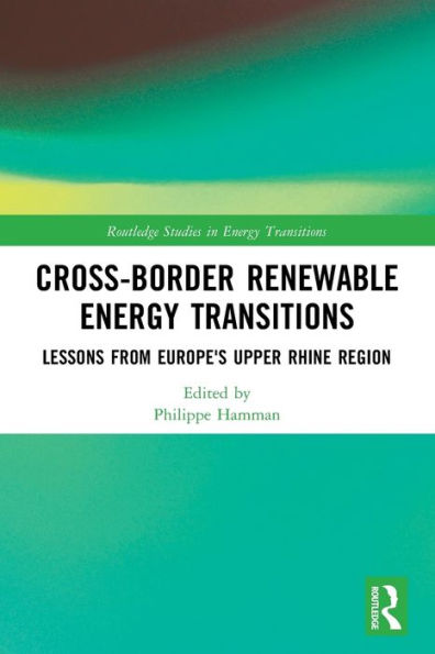 Cross-Border Renewable Energy Transitions: Lessons from Europe's Upper Rhine Region