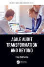Agile Audit Transformation and Beyond