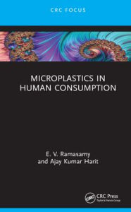 Title: Microplastics in Human Consumption, Author: E. V. Ramasamy