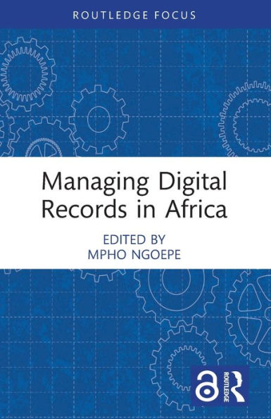 Managing Digital Records in Africa