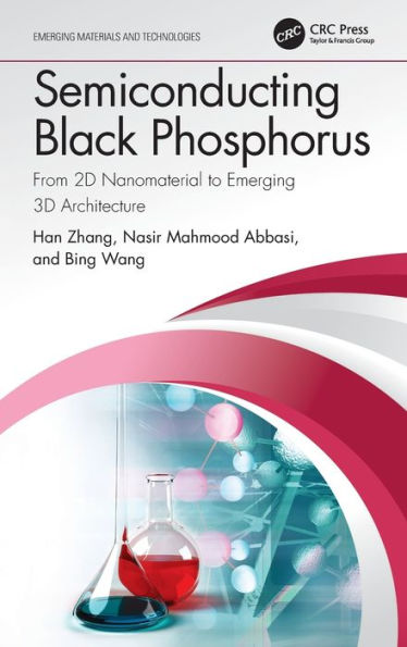 Semiconducting Black Phosphorus: From 2D Nanomaterial to Emerging 3D Architecture