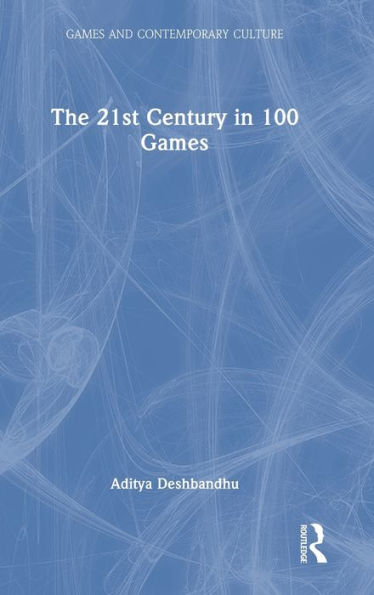 The 21st Century in 100 Games