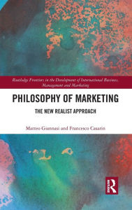Title: Philosophy of Marketing: The New Realist Approach, Author: Matteo Giannasi