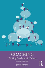 Title: Coaching: Evoking Excellence in Others, Author: James Flaherty