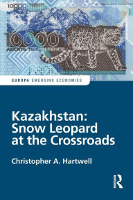 Title: Kazakhstan: Snow Leopard at the Crossroads, Author: Christopher Hartwell