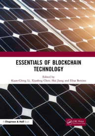 Title: Essentials of Blockchain Technology, Author: Kuan-Ching Li