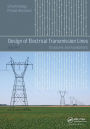 Design of Electrical Transmission Lines: Structures and Foundations