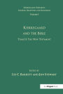 Volume 1, Tome II: Kierkegaard and the Bible - The New Testament