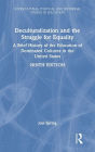 Deculturalization and the Struggle for Equality: A Brief History of the Education of Dominated Cultures in the United States