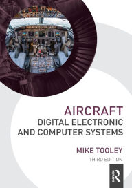 Title: Aircraft Digital Electronic and Computer Systems, Author: Mike Tooley