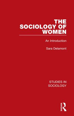 The Sociology of Women: An Introduction