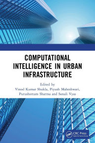 Title: Computational Intelligence in Urban Infrastructure, Author: Vinod Kumar Shukla