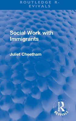 Social Work with Immigrants