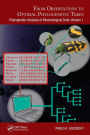 From Observations to Optimal Phylogenetic Trees: Phylogenetic Analysis of Morphological Data: Volume 1