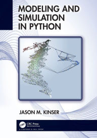 Title: Modeling and Simulation in Python, Author: Jason M. Kinser