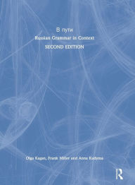 Title: V Puti: Russian Grammar in Context, Author: Anna Kudyma