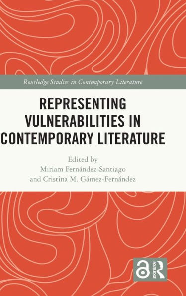 Representing Vulnerabilities in Contemporary Literature