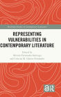 Representing Vulnerabilities in Contemporary Literature