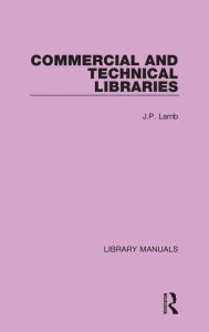 Title: Commercial and Technical Libraries, Author: J.P. Lamb
