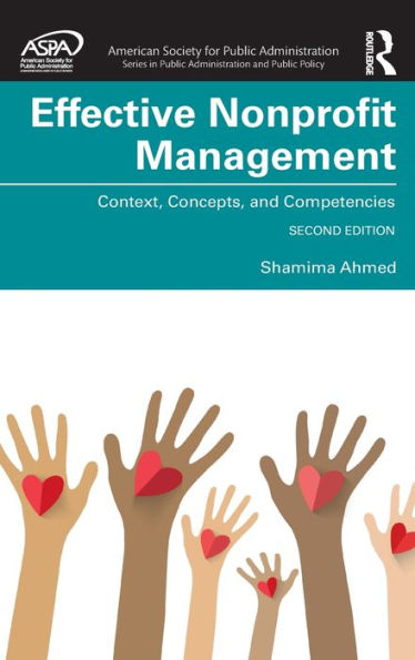 Effective Nonprofit Management: Context, Concepts, and Competencies