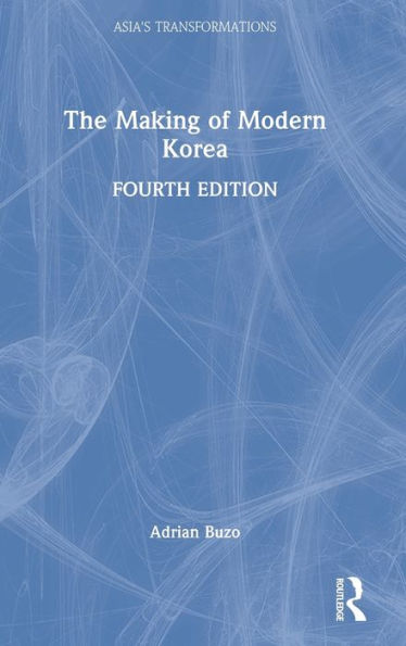 The Making of Modern Korea