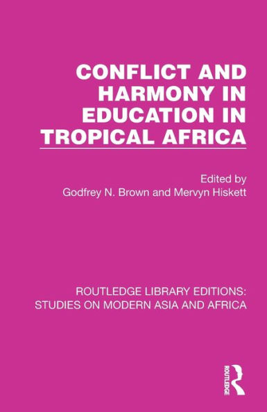 Conflict and Harmony in Education in Tropical Africa