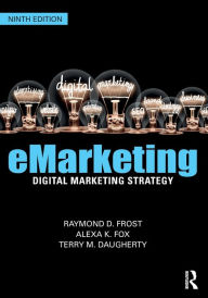 Title: eMarketing: Digital Marketing Strategy, Author: Raymond Frost