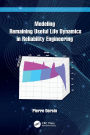 Modeling Remaining Useful Life Dynamics in Reliability Engineering