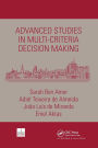 Advanced Studies in Multi-Criteria Decision Making