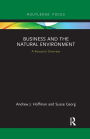 Business and the Natural Environment: A Research Overview