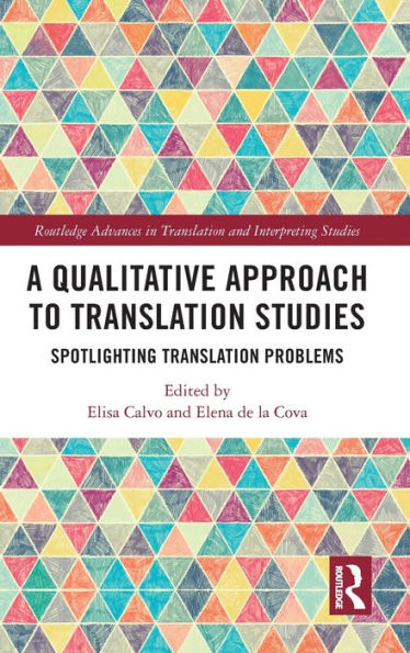 A Qualitative Approach to Translation Studies: Spotlighting Translation Problems