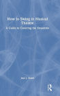 How to Swing in Musical Theatre: A Guide to Covering the Ensemble