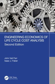 Title: Engineering Economics of Life Cycle Cost Analysis, Author: John Vail Farr