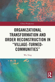 Title: Organizational Transformation and Order Reconstruction in 