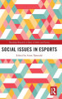 Social Issues in Esports