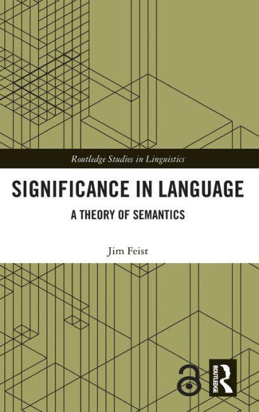 Significance in Language: A Theory of Semantics