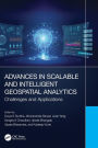 Advances in Scalable and Intelligent Geospatial Analytics: Challenges and Applications