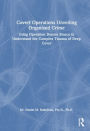 Covert Operations Unveiling Organized Crime: Using Operation Donnie Brasco to Understand the Complex Trauma of Deep Cover