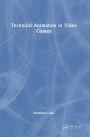 Technical Animation in Video Games
