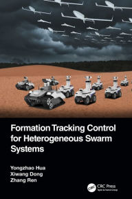 Title: Formation Tracking Control for Heterogeneous Swarm Systems, Author: Yongzhao Hua
