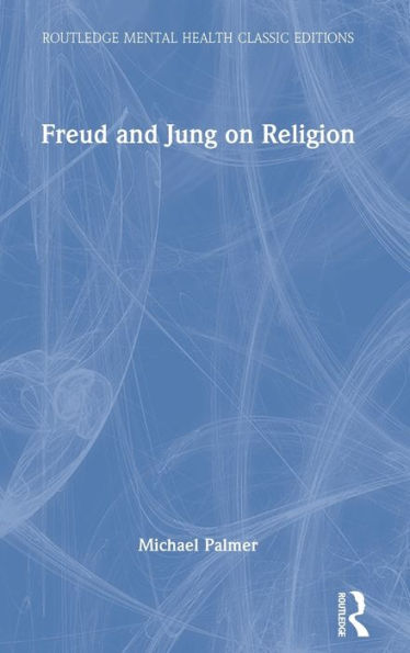 Freud and Jung on Religion