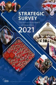 Title: The Strategic Survey 2021, Author: The International Institute for Strategic Studies (IISS)