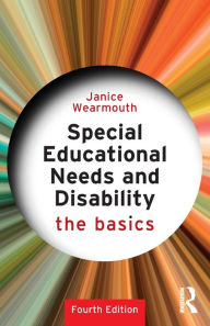 Title: Special Educational Needs and Disability: The Basics, Author: Janice Wearmouth