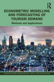 Title: Econometric Modelling and Forecasting of Tourism Demand: Methods and Applications, Author: Doris Chenguang Wu