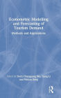 Econometric Modelling and Forecasting of Tourism Demand: Methods and Applications