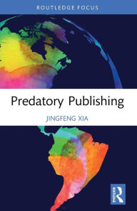 Title: Predatory Publishing, Author: Jingfeng Xia
